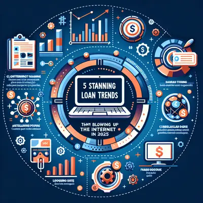 5 Stunning Loan Trends That Are Blowing Up The Internet in 2025!